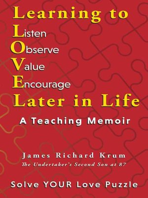 cover image of Learning to Love Later in Life: a Teaching Memoir